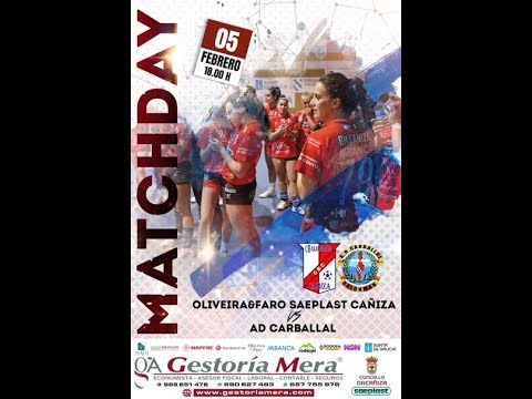 OLIVEIRA & FARO SAEPLAST CAÑIZA - AD CARBALLAL DHPF GRUPO A JORNADA 18