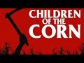 Children of the Corn