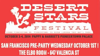 Desert Stars Festival Pre Party San Francisco - 10/1/2014 - Part One