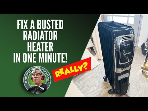 FIX AN OIL FILLED HEATER IN ONE MINUTE!