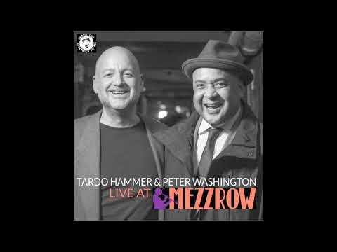 Tardo Hammer & Peter Washington  - Milestones