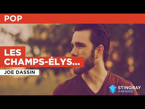 Les Champs-Élysées : Joe Dassin | Karaoké avec paroles