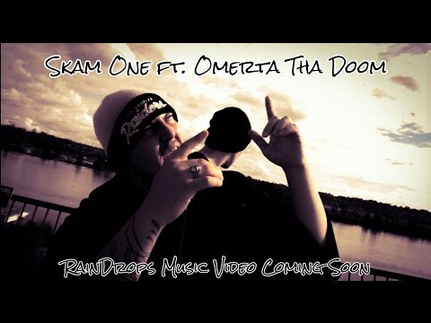 Skam One ft. Omerta Tha Doom - RainDrops (Official Music Video)