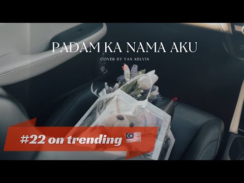 PadamKa Nama Aku Cover By Van Kelvin (Originally by Eyqa Saiful)