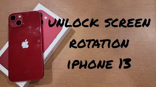 iphone 13 unlock screen rotation - short