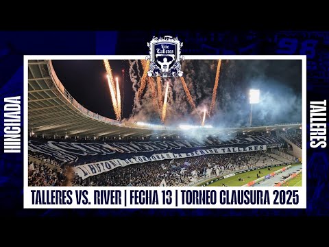 ESPECTACULAR RECIBIMIENTO | Talleres vs. River Plate | Fecha 13 | Torneo Clausura 2025