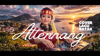 Download lagu Attennang - New Cover Lagu Batak VIRAL 2026 🔥🔥🔥  mp3