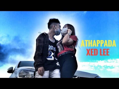 ATHAPPADA || XED LEE || OFFICIAL MP3