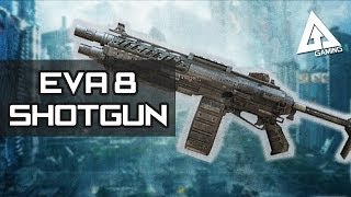 Gameplay arma - EVA 8 Shotgun