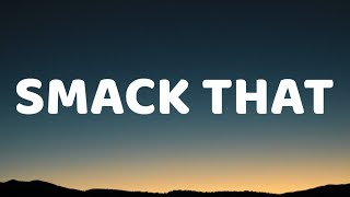 Akon - Smack That (Lyrics) Ft. Eminem