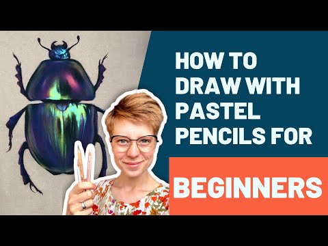 How to Draw with Pastel Pencils for Complete Beginners