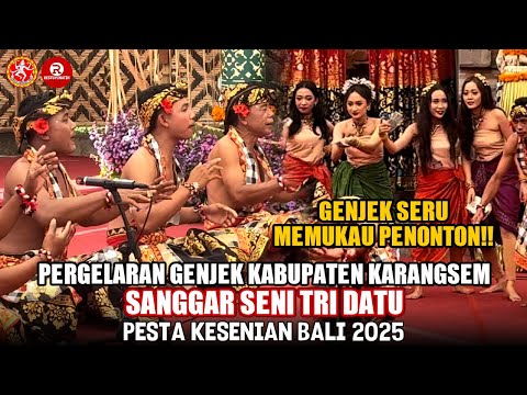 Part 1. GENJEK SERAYA KARANGASEM, MEMUKAU PENONTON!! Sanggar Seni Tri Datu | PKB 2025