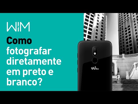 Wiko WIM Tutorial 11 - Como fotografar diretamente em preto e branco?