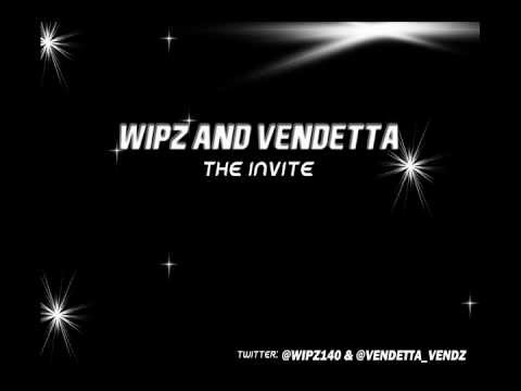 Wipz (UKWave) & Vendetta - The Invite