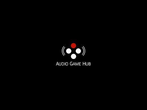Audio Game Hub Video