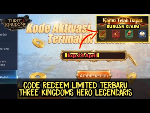 CODE REDEEM LIMITED TERBARU THREE KINGDOMS HERO LEGENDARIS - BURUAN KLAIM CUY
