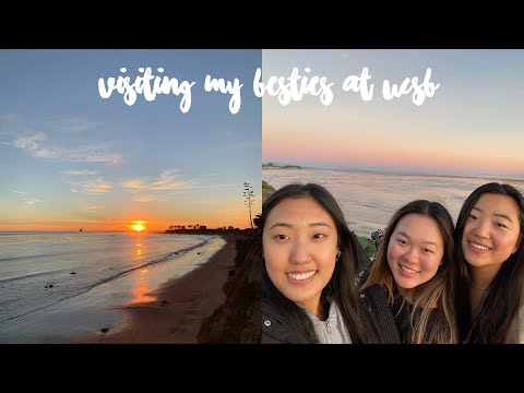 Visiting my besties at UCSB! vlog