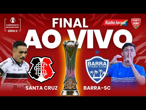 SANTA CRUZ x BARRA-SC ao vivo pelo FINAL DO CAMPEONATO BRASILEIRO DA SÉRIE D com a RÁDIO JORNAL