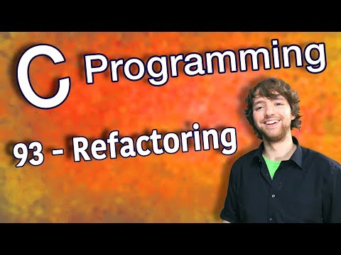C Programming Tutorial 93 - Refactoring