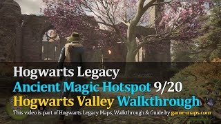 Video Ancient Magic Hotspot 9/20 Hogwarts Valley