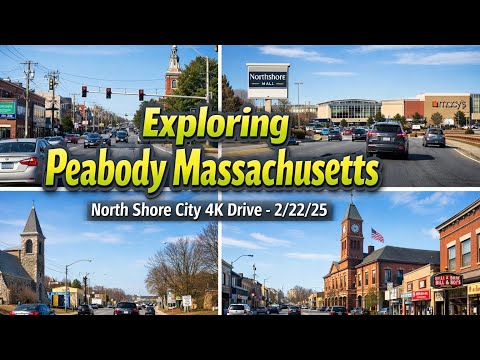🚖 Peabody Massachusetts | North Shore City 4K Drive - 2/22/25