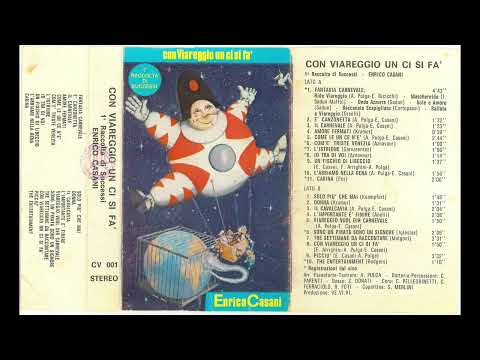 Enrico Casani – Con Viareggio un ci si fa – 1ª raccolta di successi