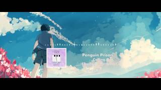 Penguin Prison - Calling Out (Elephante Remix)