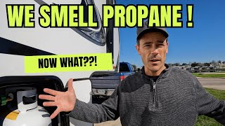 We smell propane!  What now?!?  Full time RV life