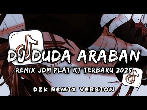 DJ DUDA ARABAN JDM PLAT KT ( Dzk Remix Version )