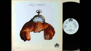 Maquina! (WHY?) - Why? [Part 1] 1970