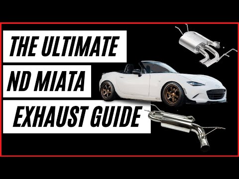 The Ultimate ND Mazda Miata Exhaust Guide and Sound Clip Compilation