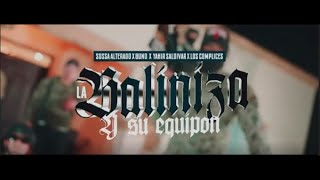 La Baliniza y su Equipon - @SossaAlteradoOficial  x @8unoLCR x @yahirsaldivar01 x @loscomplicess