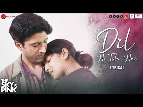 Dil Hi Toh Hai (Lyrical) — watch video