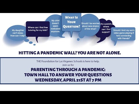2021-04-21 Parenting Through the Pandemic Town Hall