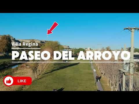 Paseo del Arroyo, Villa Regina, Rio Negro