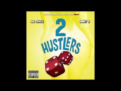 2 Hustlers Money B & Big Jewelz Audio