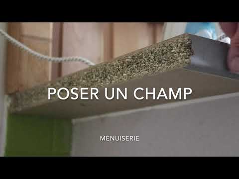 Comment poser un champ sur un plan de travail