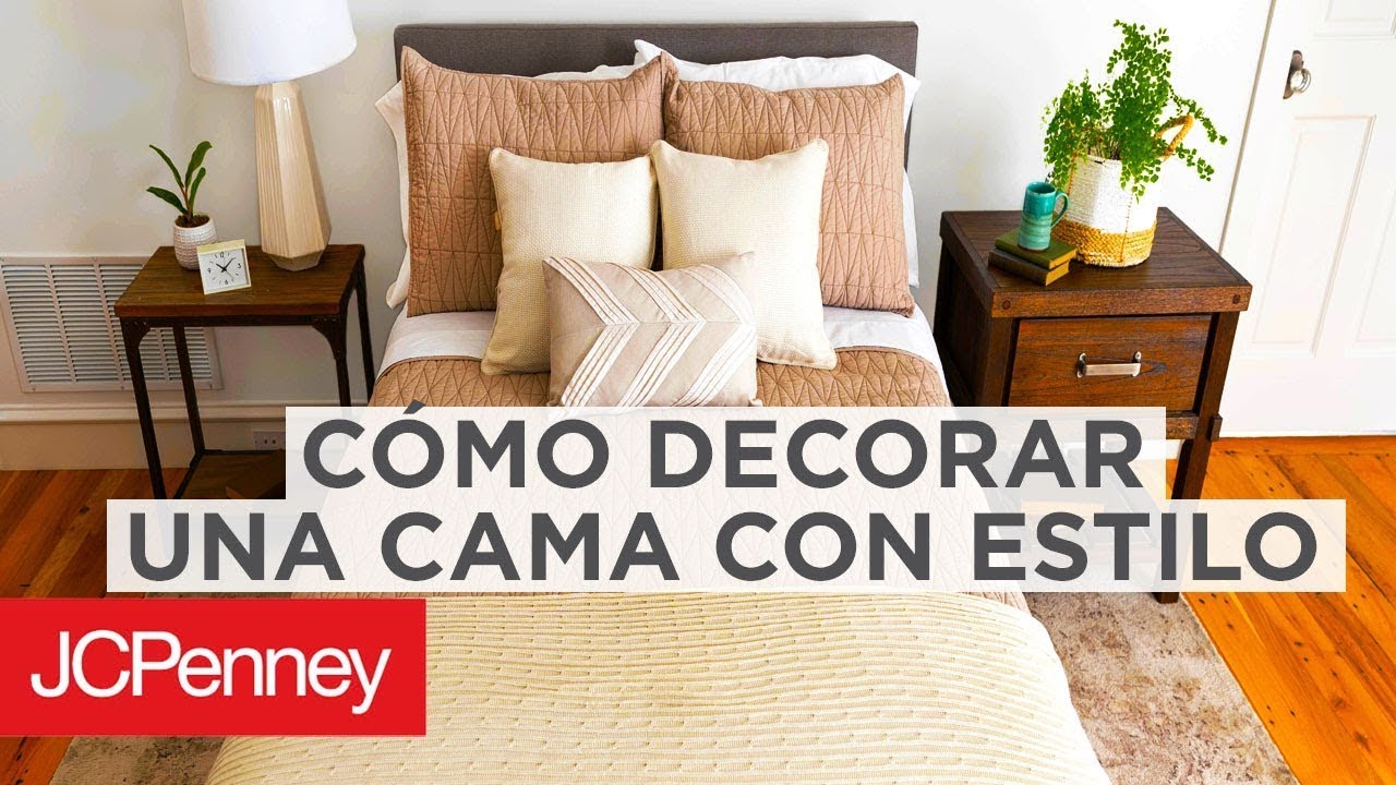 Watch Aprende Cómo Decorar una Cama con las Últimas Tendencias de Decoración | JCPenney en Español Now Aprende Cómo Decorar una Cama con las Últimas Tendencias de Decoración | JCPenney en Español