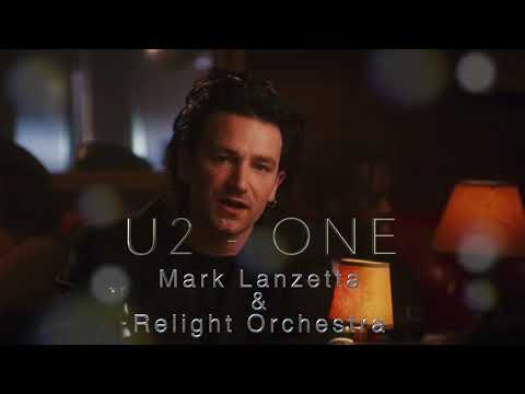 One - U2 - Mark Lanzetta & Relight Orchestra Version