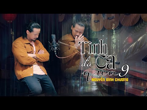 Tình ca đã qua 9 Sheet - Nguyễn Đình Chương