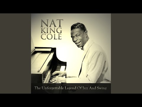 16 Unforgettable Tracks By Nat King Cole