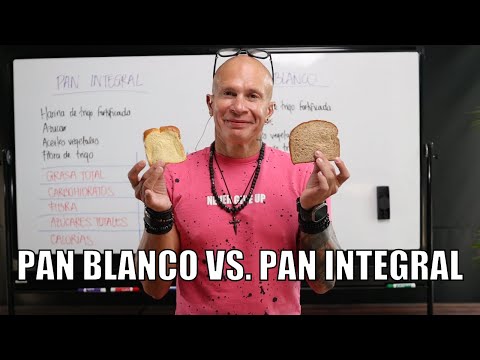 Pan blanco versus pan integral - Doctor Bayter