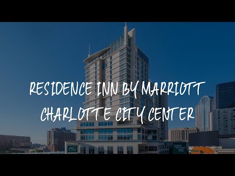 Residence Inn by Marriott Charlotte City Center Review - Charlotte , United States of America