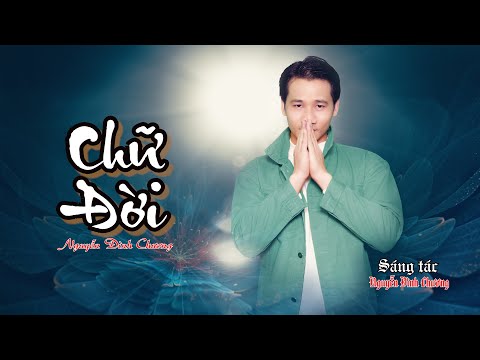 Chữ đời Sheet - Nguyễn Đình Chương