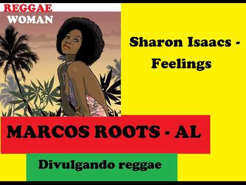 DIVULGANDO: Sharon Isaacs  - Feelings / MARCOS ROOTS - AL