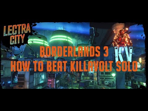 Borderlands 3 | How to Solo Kill the Boss Killavolt