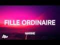 Marine - Fille ordinaire (Paroles/Lyrics)