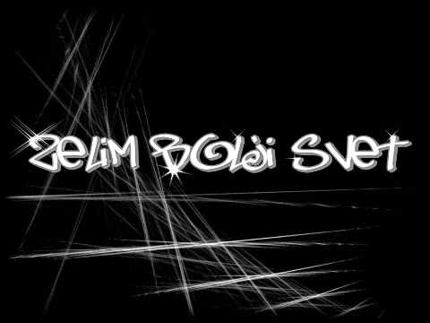 Samo Naša Stvar-Želim bolji svet(Serbian Rap)