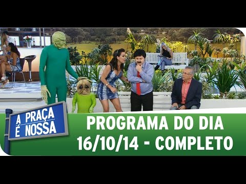 A Praça É Nossa (16/10/14) - Completo