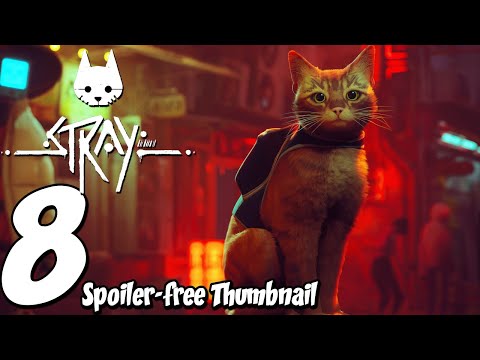 Stray Gameplay Walkthrough - Part 8: Ending & Thoughts